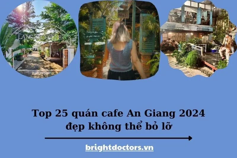 Top 25 quán cafe An Giang 2025 đẹp không thể bỏ lỡ