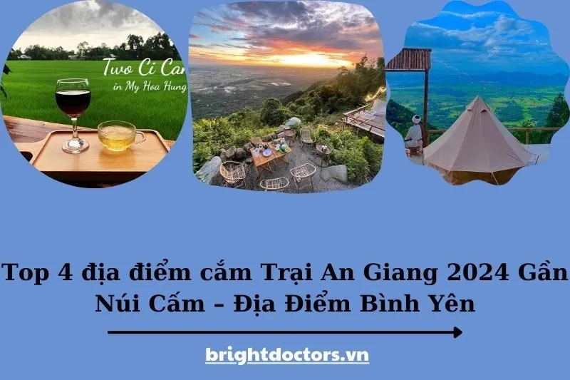 Top 4 địa điểm cắm Trại An Giang 2025 Gần Núi Cấm – Địa Điểm Bình Yên