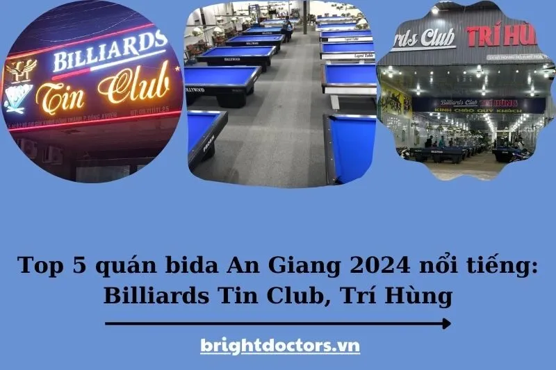 Top 5 quán bida An Giang 2025 nổi tiếng: Billiards Tin Club, Trí Hùng