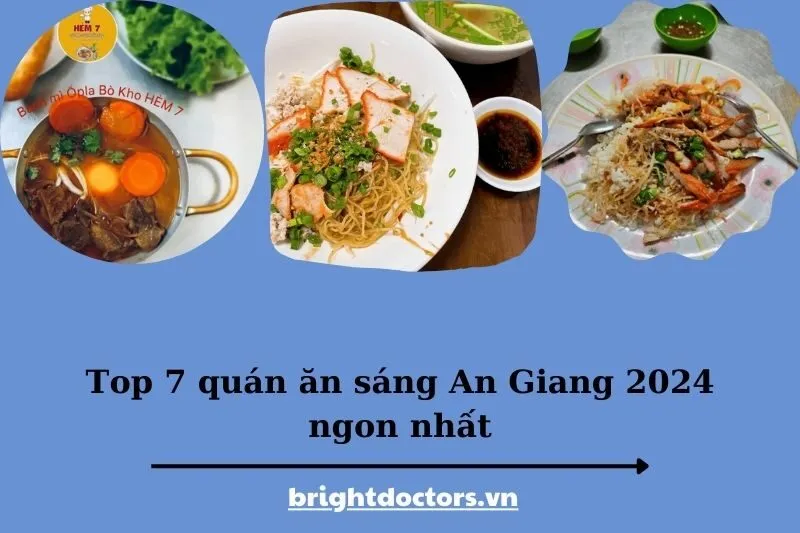 Top 7 quán ăn sáng An Giang 2025 ngon nhất