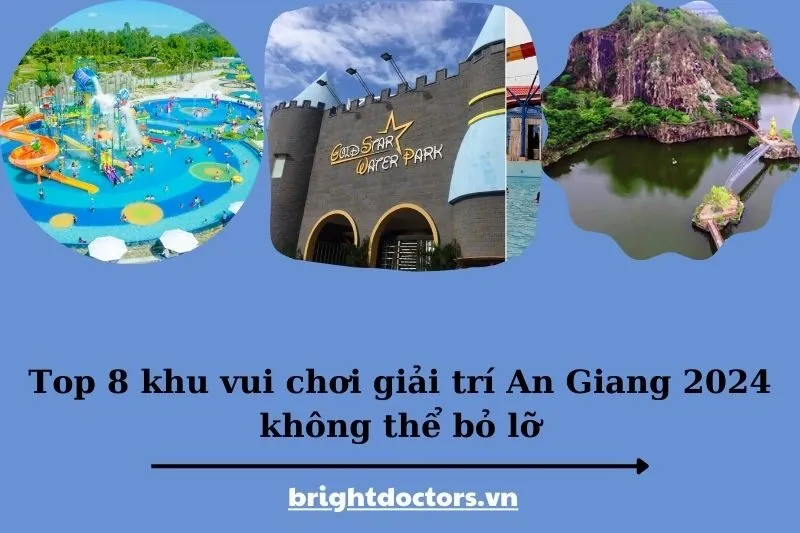 Top 8 khu vui chơi giải trí An Giang 2025 không thể bỏ lỡ