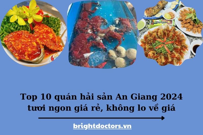 Top 10 quán hải sản An Giang 2025 tươi ngon giá rẻ, không lo về giá