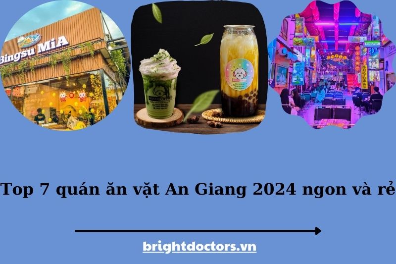 Top 7 quán ăn vặt An Giang 2025 ngon và rẻ