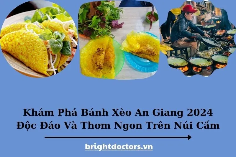 Khám Phá Bánh Xèo An Giang 2025 Độc Đáo Và Thơm Ngon Trên Núi Cấm