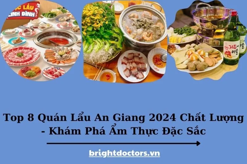 Top 8 Quán Lẩu An Giang 2025 Chất Lượng - Khám Phá Ẩm Thực Đặc Sắc