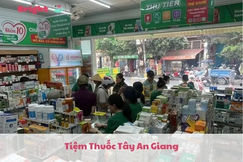 Top 7 Tiệm Thuốc Tây An Giang 2025 Uy Tín Nhất
