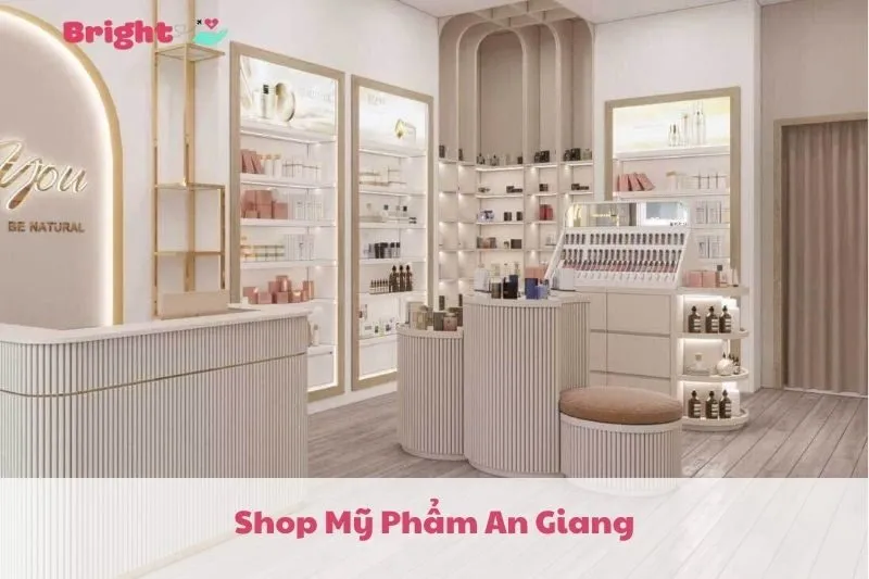 Khám Phá Top 11 Shop Mỹ Phẩm An Giang 2025 Uy Tín - Mua Sắm Chất Lượng Cao