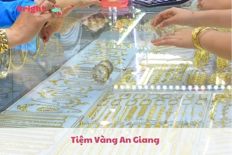 Top 10 Tiệm Vàng An Giang 2025: Các Tiệm Vàng Uy Tín Tại Long Xuyên, Châu Đốc